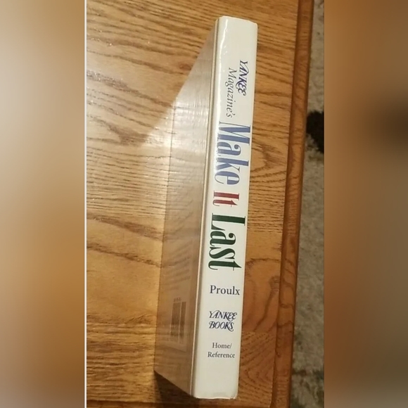 Yankee Magazine's Make It Last:Extend the Life of Everything You Own-Earl Proulx - Picture 3 of 4